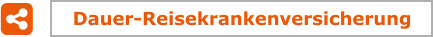 Dauer-Reisekrankenversicherung