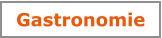 Gastronomie