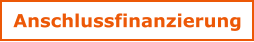 Anschlussfinanzierung