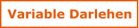 Variable Darlehen