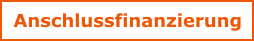 Anschlussfinanzierung