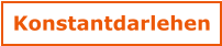 Konstantdarlehen