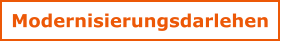 Modernisierungsdarlehen